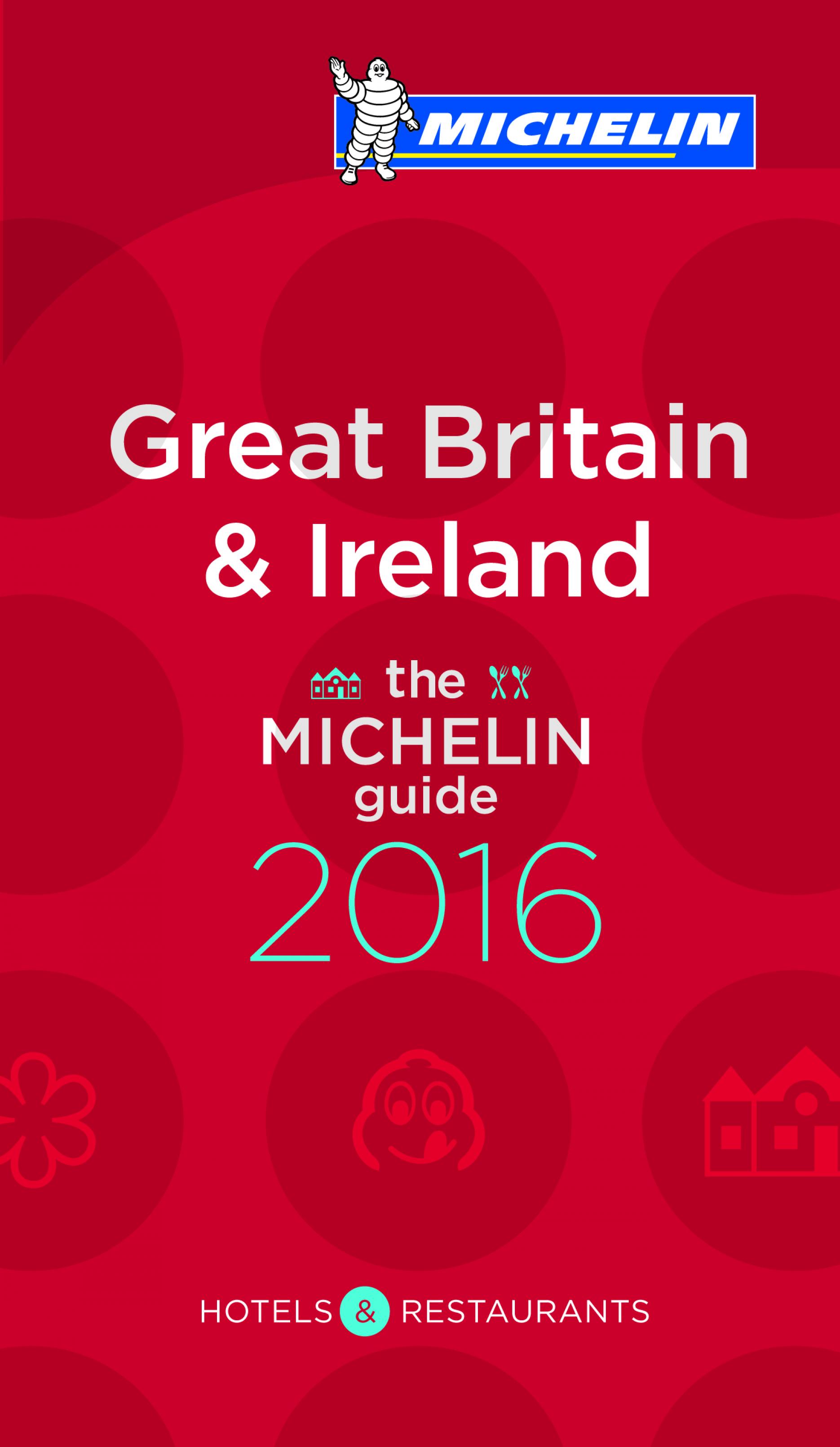 The Michelin Guide Great Britain & Ireland 2016
